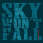 Buy Sky Won't Fall