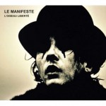 Buy Le Manifeste - L'oiseau Liberté + Prélude Acte II CD1