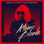 Buy Atomic Blonde (Music From The Motion Picture Soundtrack)