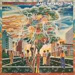 Buy Last Days And Time (CBS LP)