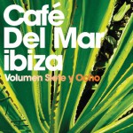 Buy Café del Mar Ibiza Volumen Siete Y Ocho CD2