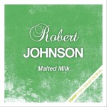 Buy Malted Milk (Remastered)
