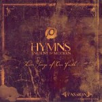 Buy Passion: Hymns Ancient And Modern