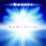 Buy Brighter Than The Sun