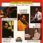 Buy Toronto, Massey Hall (With Charlie Parker, Bud Powell, Charles Mingus & Max Roach) (Remastered 1996)