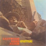 Buy Eastwood Rides Again (With The Upsetters) (Vinyl)