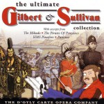 Buy The Ultimate Gilbert & Sullivan Collection