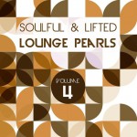 Buy Soulful And Lifted Lounge Pearls, Vol. 4 (A Great Collection Of Groovy Lounge Traxx)