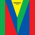 Buy Miranda! Vivo CD1