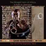 Buy The Straight Horn Of Africa: A Path To Liberatio (The Art Of The Soprano Vol. 2)