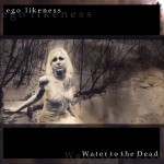 Buy Water To The Dead (Remastered 2013)