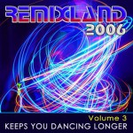 Buy Remixland 2006 Vol.3 CD1