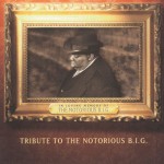 Buy Tribute to the Notorious B.I.G.