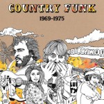 Buy Country Funk 1969 - 1975