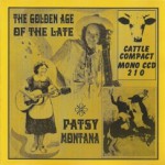 Buy The Golden Age Of The Late Patsy Montana