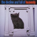 Buy The Decline And Fall Of Heavenly (EP)