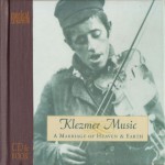 Buy Klezmer Music: A Marriage Of Heaven And Earth