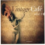 Buy Vintage Cafe: Lounge & Jazz Blends Vol. 1