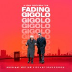 Buy Fading Gigolo (John Turturro's Original Motion Picture Soundtrack)