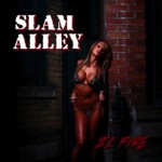 Purchase Slam Alley 21 Fire (EP)