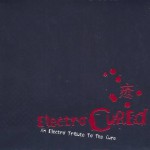 Buy Electro Cured - An Electro Tribute To The Cure
