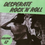 Buy Desperate Rock'n'roll Vol. 12