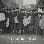 Buy Tell All My Friends
