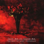 Buy Love Me Or Leave Me: The Best Of