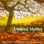 Buy Unveiled Mystery (With Netanel Goldberg & Joseph Pepe Danza) (CDS)