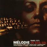Buy Melodie En Soul Sol (Paris 70's)