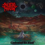 Buy Condemned To Flesh
