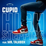 Buy High Stepping (Feat. Mr. Talkbox) (CDS)