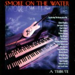 Buy Smoke On The Water: A Tribute To Deep Purple