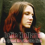 Buy Jolie Holland & Quiet Orchestra Live