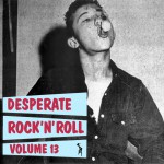Buy Desperate Rock'n'roll Vol. 13