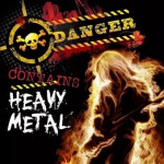Buy Danger! Contains Heavy Metal