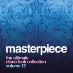 Buy Masterpiece Vol. 12 - The Ultimate Disco Funk Collection