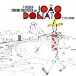 Buy A Bossa Muito Moderna De Donato E Seu Trio (Vinyl)
