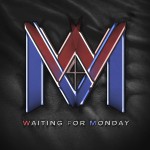 Buy Waiting For Monday