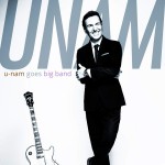 Buy U-Nam Goes Big Band