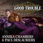 Buy Good Trouble (With Paul Deslauriers)