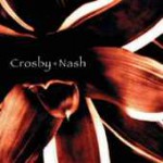 Buy Crosby & Nash CD1