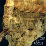 Buy Out Of Focus (Reissued 1991)