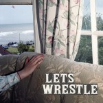 Buy Let's Wrestle