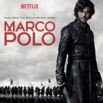 Buy Marco Polo (Music From The Netflix Original Series)
