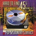Buy Hard To Find 45s On CD: Pop & Country Classics