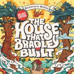 Buy The House That Bradley Built CD1