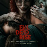 Buy Evil Dead Rise (Original Motion Picture Soundtrack)