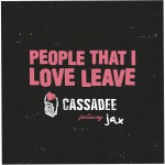 Buy People That I Love Leave (Feat. Jax) (CDS)