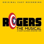Buy Rogers: The Musical (Original Cast Recording)